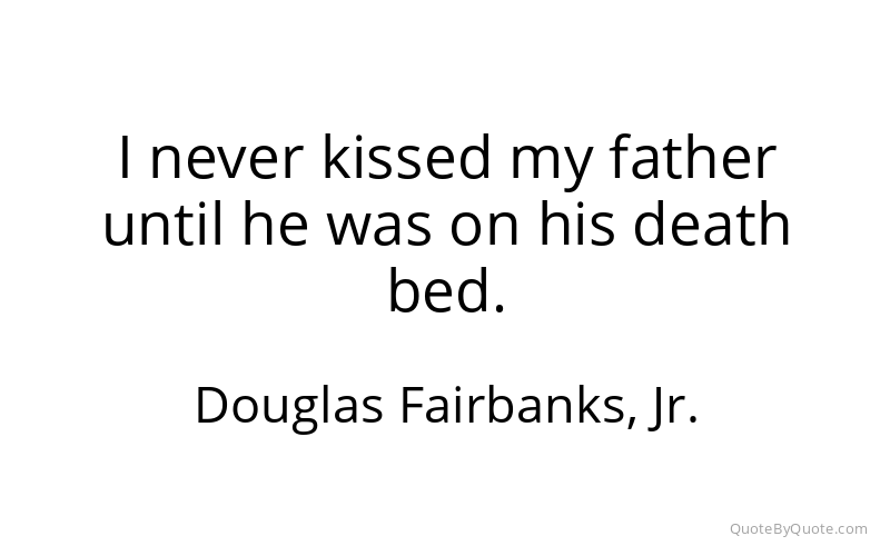 Preview image for this quote by Douglas Fairbanks, Jr.