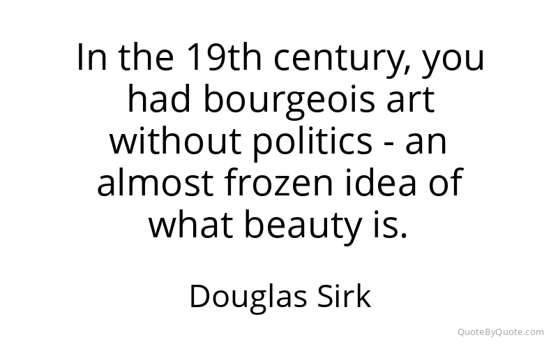 Preview image for this quote by Douglas Sirk