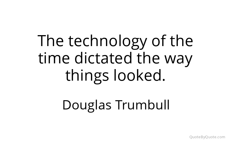 Preview image for this quote by Douglas Trumbull