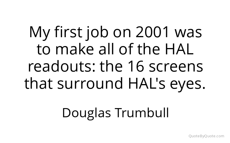 Preview image for this quote by Douglas Trumbull