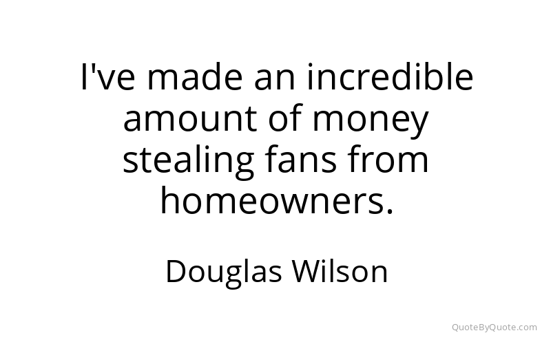 Preview image for this quote by Douglas Wilson