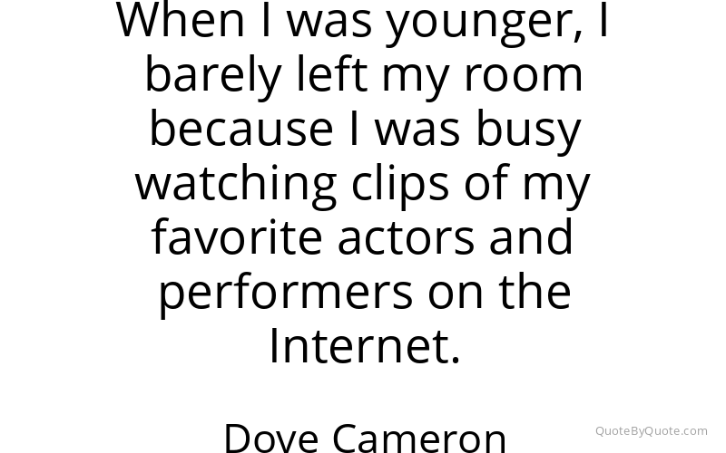 Preview image for this quote by Dove Cameron