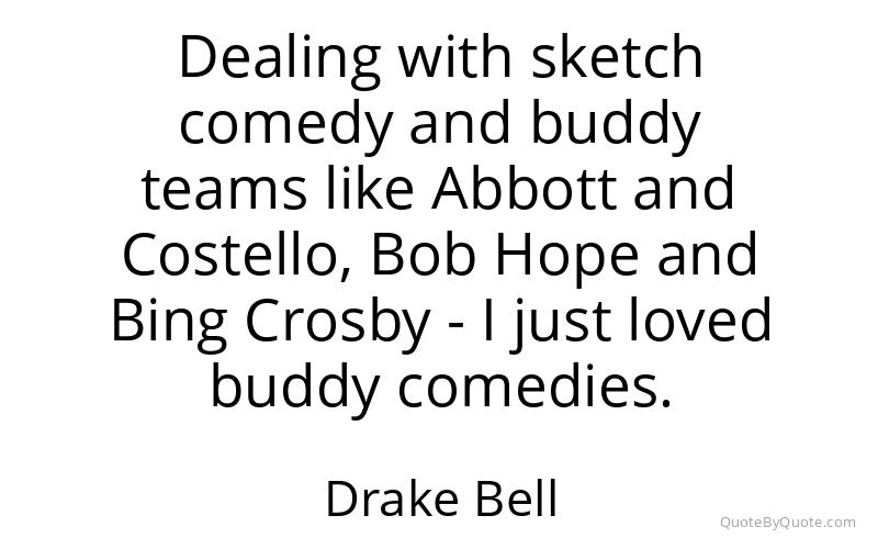 Preview image for this quote by Drake Bell