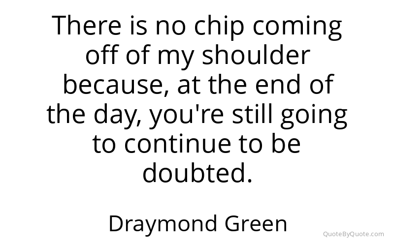 Preview image for this quote by Draymond Green
