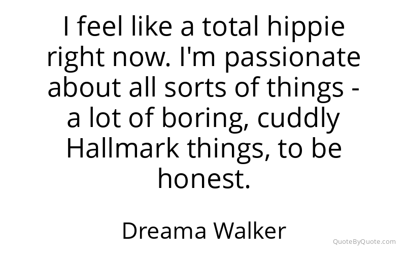 Preview image for this quote by Dreama Walker