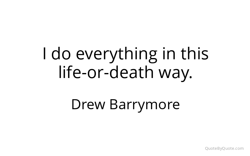 Preview image for this quote by Drew Barrymore