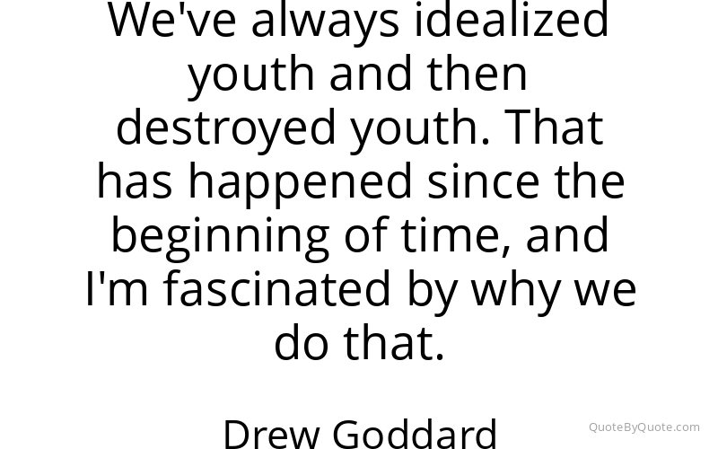 Preview image for this quote by Drew Goddard