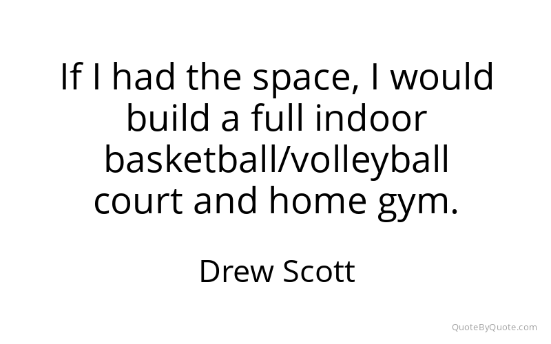 Preview image for this quote by Drew Scott