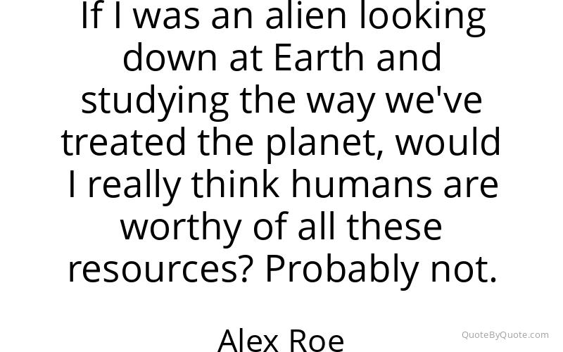 Preview image for this quote by Alex Roe