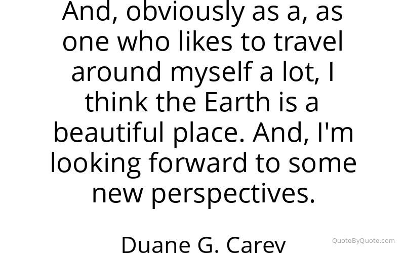 Preview image for this quote by Duane G. Carey
