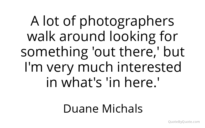 Preview image for this quote by Duane Michals