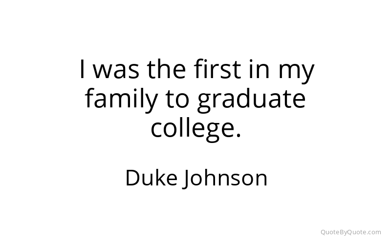 Preview image for this quote by Duke Johnson