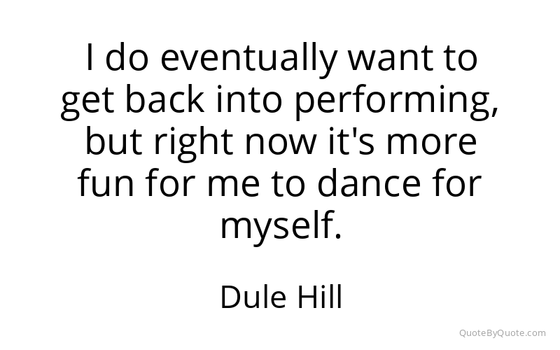 Preview image for this quote by Dule Hill