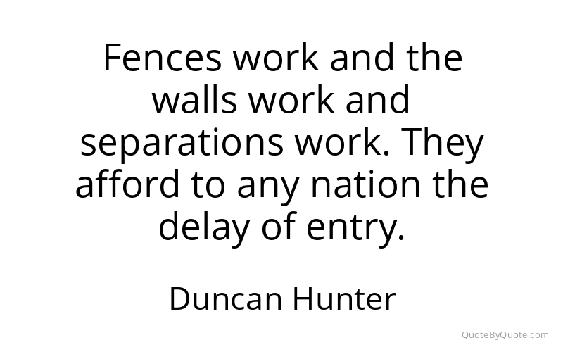 Preview image for this quote by Duncan Hunter