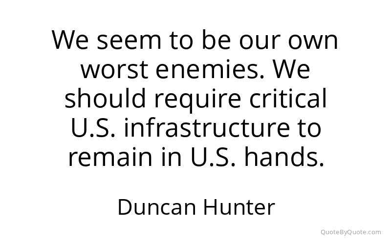 Preview image for this quote by Duncan Hunter