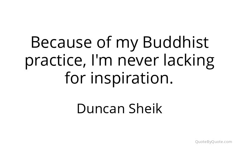 Preview image for this quote by Duncan Sheik