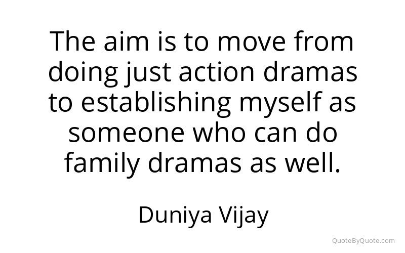 Preview image for this quote by Duniya Vijay