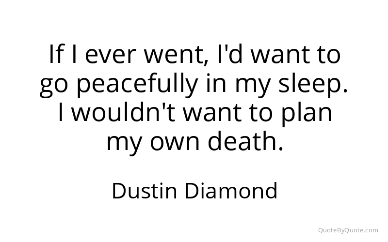 Preview image for this quote by Dustin Diamond