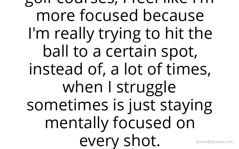 Preview image for this quote by Dustin Johnson