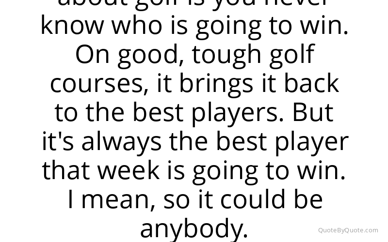 Preview image for this quote by Dustin Johnson