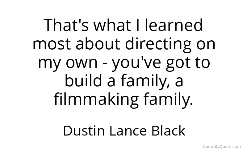 Preview image for this quote by Dustin Lance Black