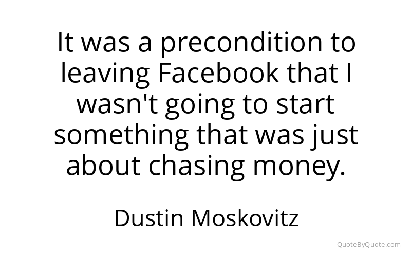 Preview image for this quote by Dustin Moskovitz