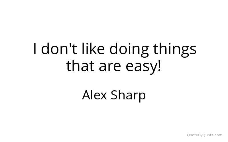 Preview image for this quote by Alex Sharp