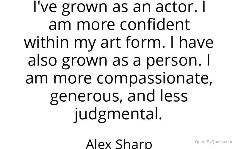 Preview image for this quote by Alex Sharp