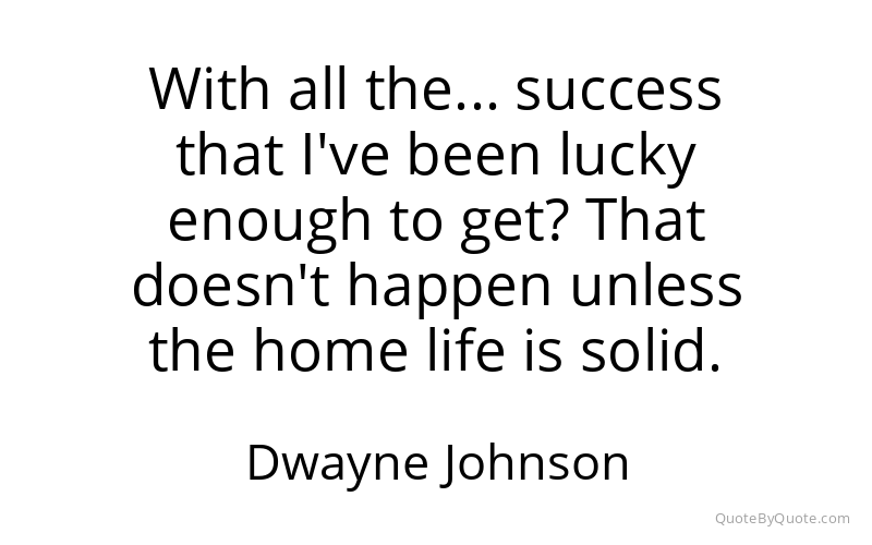 Preview image for this quote by Dwayne Johnson