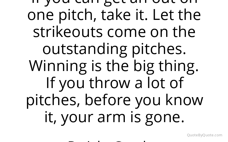 Preview image for this quote by Dwight Gooden