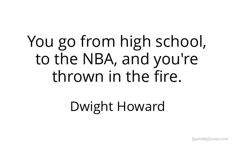 Preview image for this quote by Dwight Howard