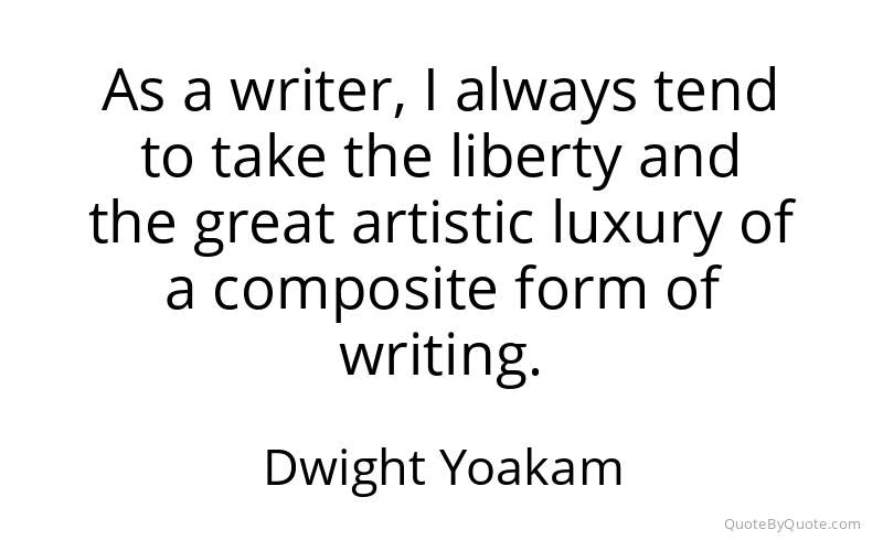 Preview image for this quote by Dwight Yoakam