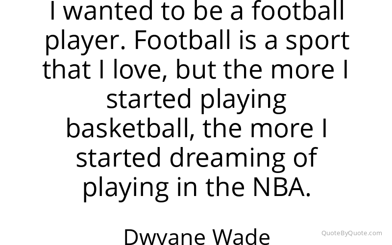 Preview image for this quote by Dwyane Wade