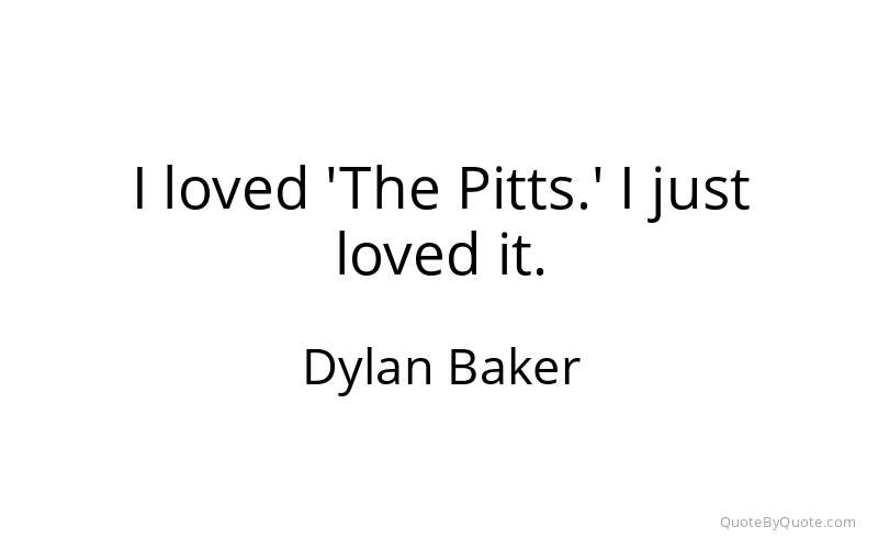 Preview image for this quote by Dylan Baker