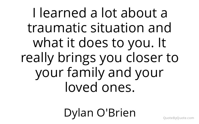 Preview image for this quote by Dylan O'Brien