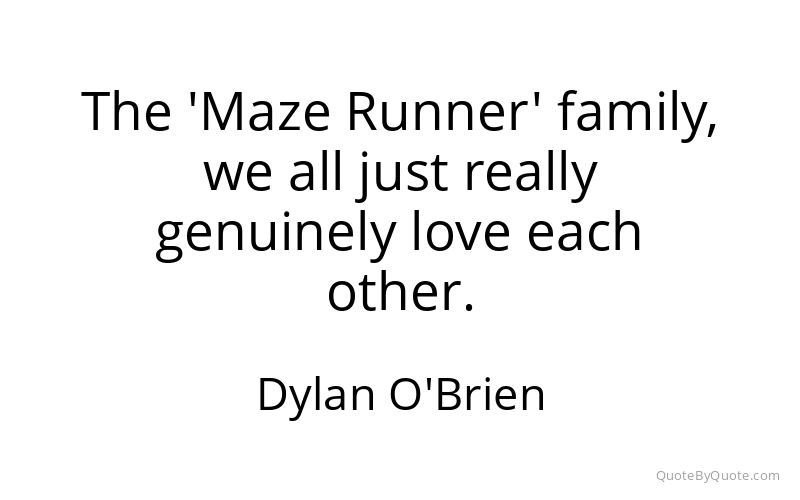Preview image for this quote by Dylan O'Brien