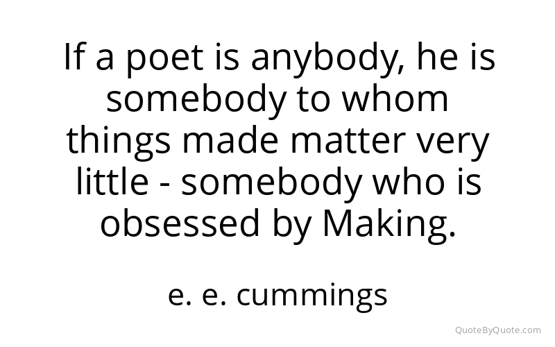 Preview image for this quote by e. e. cummings