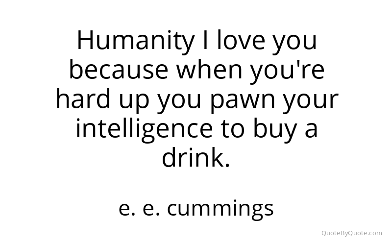 Preview image for this quote by e. e. cummings