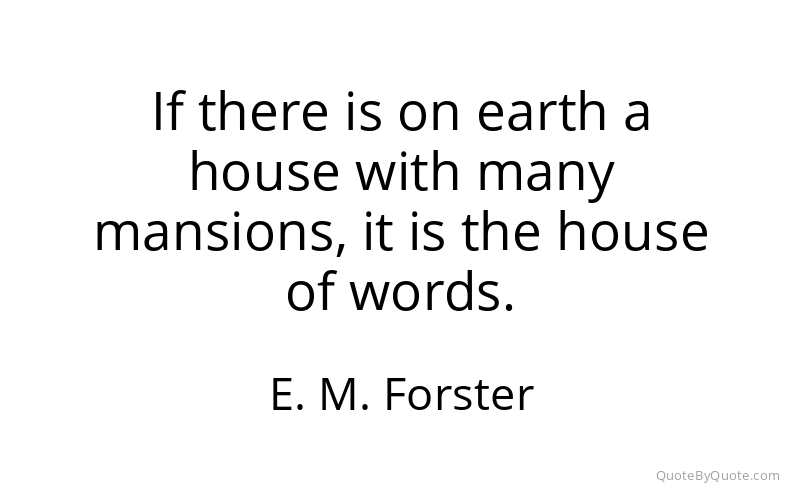 Preview image for this quote by E. M. Forster