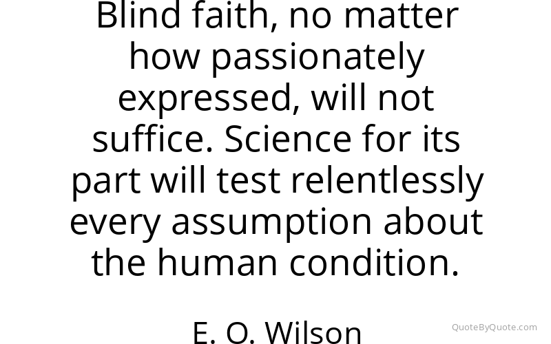 Preview image for this quote by E. O. Wilson
