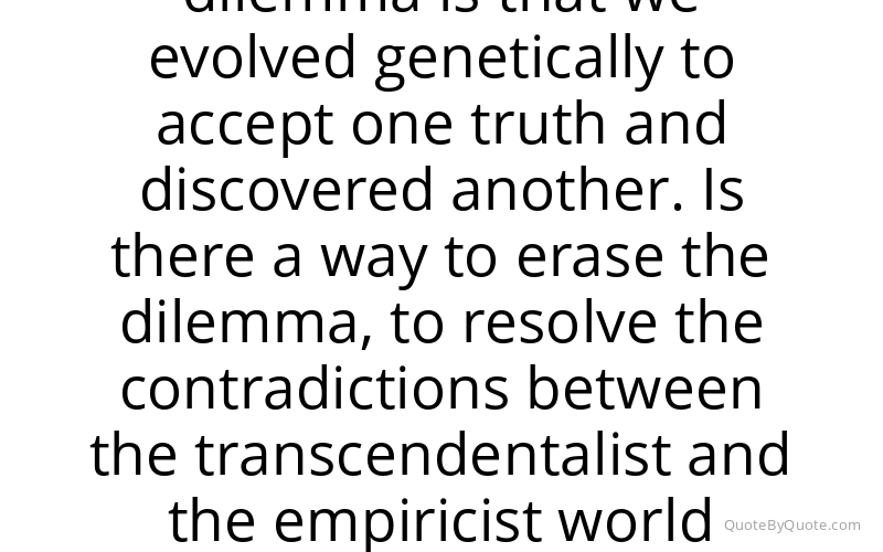 Preview image for this quote by E. O. Wilson