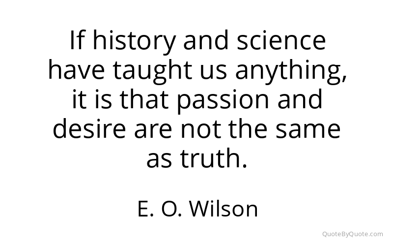 Preview image for this quote by E. O. Wilson