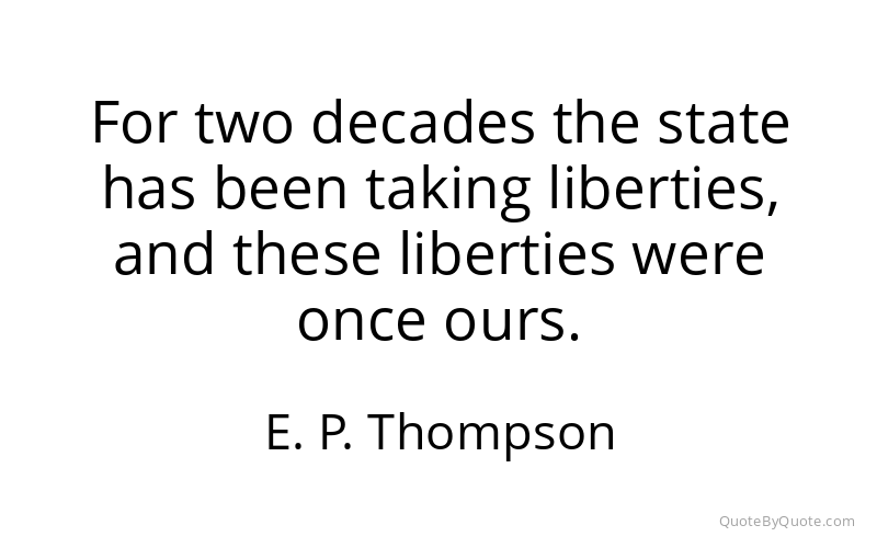 Preview image for this quote by E. P. Thompson