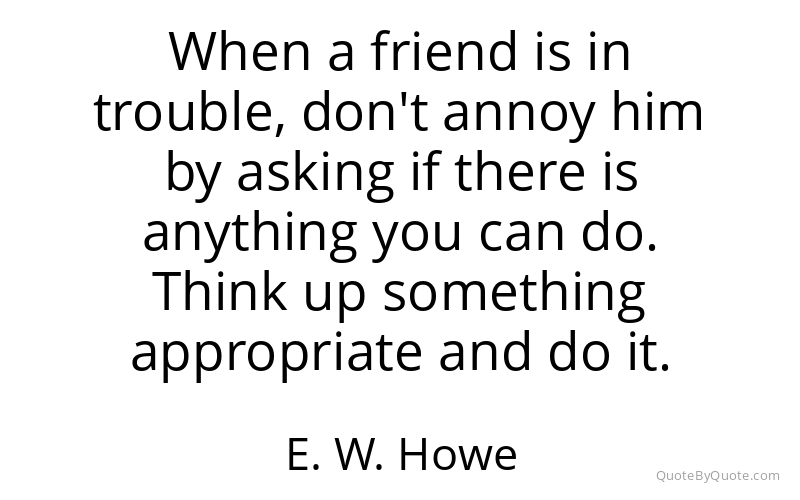 Preview image for this quote by E. W. Howe
