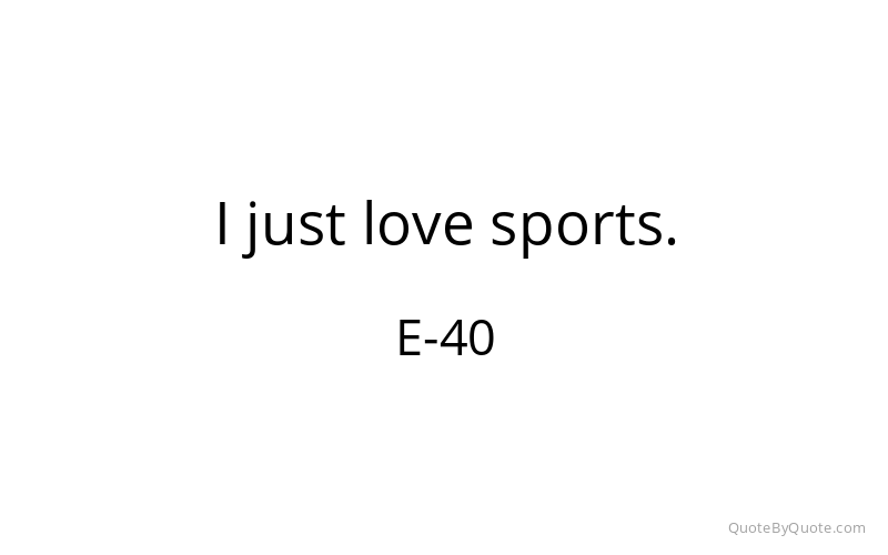Preview image for this quote by E-40