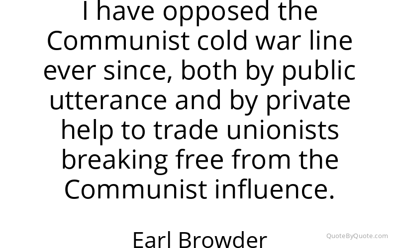 Preview image for this quote by Earl Browder