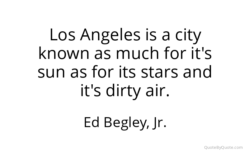 Preview image for this quote by Ed Begley, Jr.