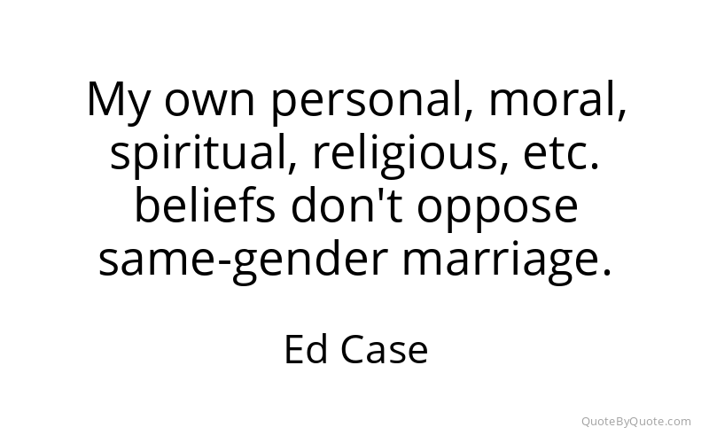 Preview image for this quote by Ed Case