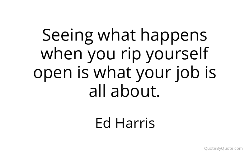 Preview image for this quote by Ed Harris