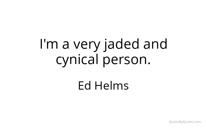 Preview image for this quote by Ed Helms